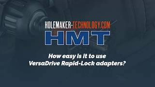 How easy it is to use VersaDrive® Rapid-lock adapters?