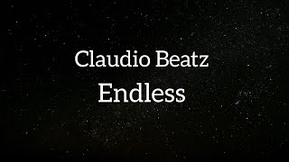 Claudio Beatz - Endless (Official Audio)