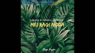 Black M Ft. Henzii \u0026 Slymaks - Mei Ragi Noda (Official audio) 2k21 [DFR]