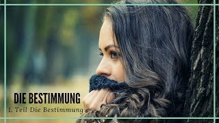 Die Bestimmung ➯ Hoerbuch ➯ 1. Teil Die Bestimmung von Veronika Roth