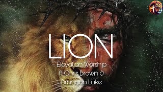 LION - Elevation Worship ft.Chris Brown & Brandon Lake (Lyric Video)