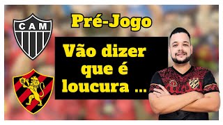 Pré-Jogo Atlético MG x Sport - Últimos Detalhes importantes para o jogo | Sport Em Tática
