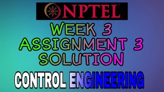 NPTEL Control Engineering Solution || Week 3 || Assignment 3 || #MMOffice