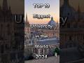 TOP 10 Biggest University in the World 2024! #biggest #university #topuniversities