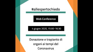 Donazione e trapianto di organi ai tempi del Coronavirus