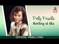 Prilly Priscilla - Kerling Si Dia (Official Lyric Video)