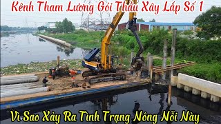 Kênh Tham Lương Gói Thầu Xây Lắp Số 1 | Vì Sao Dẫn Đến Tình Trạng Nông Nỗi Này  8/1/2025