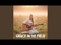 Grace in the Field