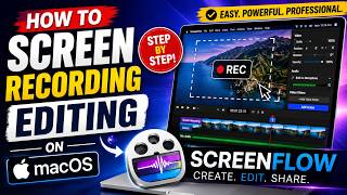 ScreenFlow 10 Tutorial for Beginners | Record & Edit Videos Like a Pro