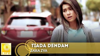 Zara Zya - Tiada Dendam