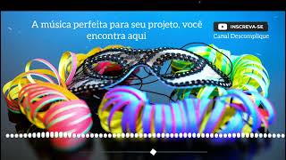 Musica De Carnaval | Samba | Com direitos autorais | Yes Copyright