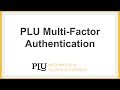 PLU Multi-Factor Authentication