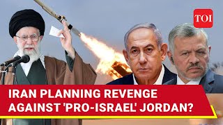 Iran In Action To Punish 'Traitor' Jordan For Helping Israel Down Missiles? Kingdom Seizes Weapons