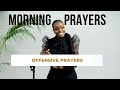 Prayer : Praying OFFENSIVE & Not DEFENSIVE Prayers | #FreedomFriday