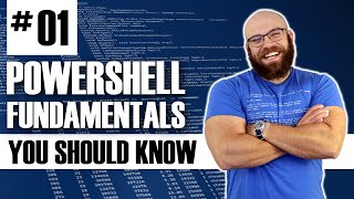 Windows PowerShell Fundamentals - S01E01