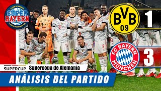 Borussia Dortmund vs BAYERN MUNICH 1-3│ CAMPEONES DE LA SUPERCOPA - ¿Qué pasa con SERGE GNABRY?
