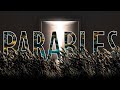 Parables (Part 1) - Wheat & Tares (A)