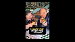 Korean Parents try Chicago Hot dogs and Italian Beef for the First Time