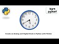 Create an Analog and Digital Clock in Python with Tkinter