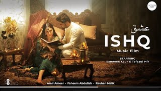 ﻿ISHQ Lyrics | Faheem Abdullah, Rauhan Malik | Lost; Found | New Trending Urdu Song 2024[