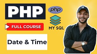 Date and Time in PHP | Tutorial 26