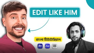 Learn MrBeast Style Video Editing Easily in Bangla