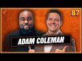 From VICTIM to VICTOR: Adam Coleman's Story of Overcoming the Left's Victim Ideology | GML Ep. 87