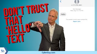 What’s behind those ridiculous random hello text messages | Kurt the CyberGuy