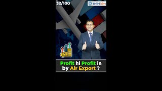 Profit hi Profit in By Air Export