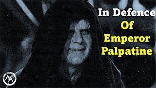 Star Wars: In Defence of Emperor Palpatine