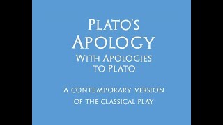 Plato's Apology With Apologies to Plato