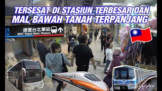 DI STASIUN KERETA TAIPEI INI ADA MAL BAWAH TANAH SEPANJANG 1 MILE, LUAS LENGKAP BANGET! | Taiwan #2