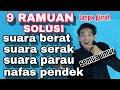 9 resep agar suara bersih,merdu,bagus,enteng dan plong !!! SUARA MERDU TANPA GURAH