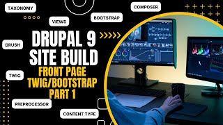 Drupal 9 - Front Page Setup Twig/Bootstrap Part 1