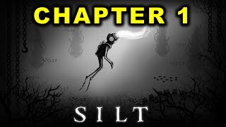 SILT Chapter 1 (Gameplay Walkthrough)