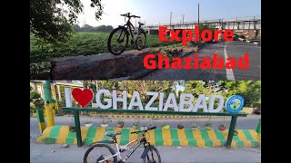 Explore Ghaziabad