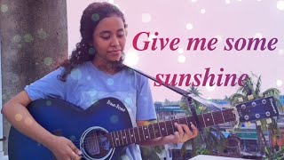 Give me some sunshine | 3 Idiots | female cover | Sukriti Das |Guitar cover