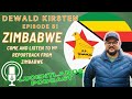 Lucentlands Podcast Ep 51 | Exploring Zimbabwe: Dewald Kirsten's Insightful Journey