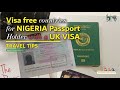 Visa Free Countries for NIGERIA Passport Holder with a UK VISA | (NIGERIAN Citizens)