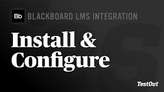 Blackboard LTI Install: Blackboard LTI \u0026 TestOut LabSim