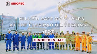 5 Million Safe Man-Hours at the Fujairah Oil Terminal (FOT)