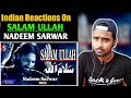 Indian Reacts To Salam Ullah | Nadeem Sarwar | Noha | Nadeem Sarwar Noha | Indian Boy Reactions |