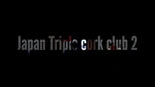 Japan Triple cork club 2