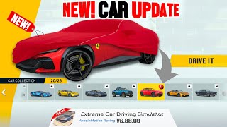 NEW CAR UPDATE! 🤯 V6.88.00 | Extreme Car Driving Simulator