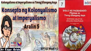 Us Konsepto Ng Kolonyalismo At Imperyalismo Ap7 Q2 Week 1 2 Part 1