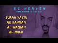 Surah Yasin, Ar Rahman, Al Waqiah, Al Mulk (Be Heaven) Omar Hisham