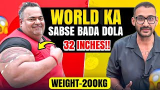 32 inch ka dola - World ka sabse bada bicep - Car mein fit hi nahin aata - Tarun Gill Talks