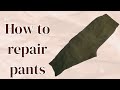 How to repair pants