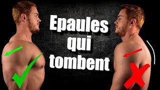 Corriger les Épaules qui Tombent !!!