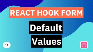 Default Values | React Hook Form Tutorial